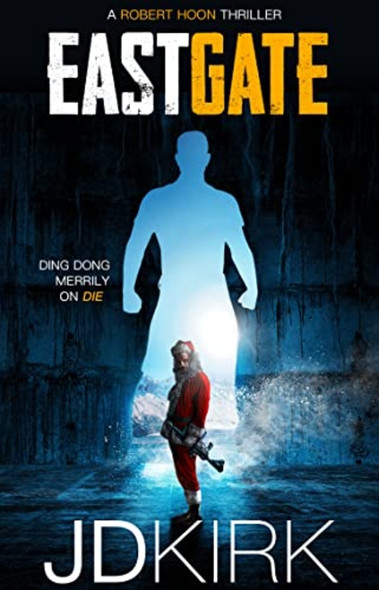 Eastgate (Robert Hoon Thrillers)