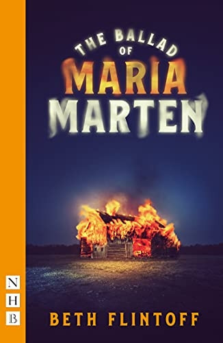 The Ballad of Maria Marten (Nhb Modern Plays)