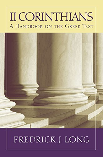 2 Corinthians (Baylor Handbook on the Greek New Testament)