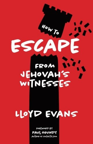 How to Escape from Jehovah's Witnesses