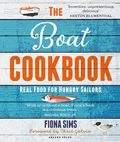 Boat Cookbook 2nd edition: Real Food for Hungry Sailors