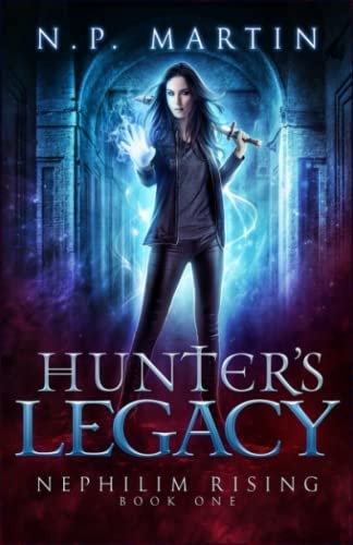 Hunter's Legacy (Nephilim Rising)