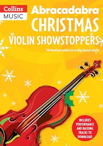 Abracadabra Christmas: Violin Showstoppers (Abracadabra Strings)