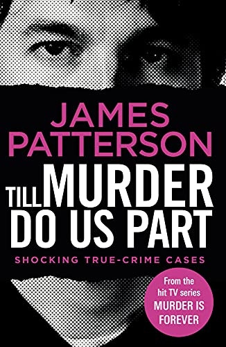 Till Murder Do Us Part: (Murder Is Forever: Volume 6) (Murder Is Forever)