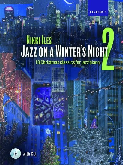Jazz on a Winter's Night 2 + CD: 10 Christmas classics for jazz piano (Nikki Iles Jazz series)