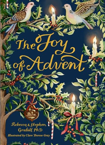 The Joy of Advent: Family  Celebrations for Advent &  the Twelve Days of  Christmas