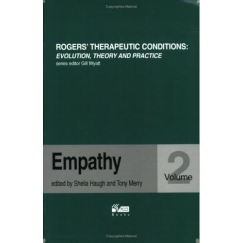 Empathy (Rogers Therapeutic Conditions Evolution Theory & Practice)