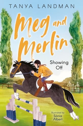 Meg and Merlin: Showing Off (Meg and Merlin)