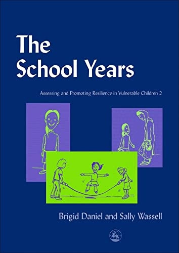 Assessing and Promoting Resilience in Vulnerable Children: School Years v. 2