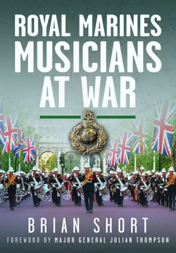 Royal Marines Musicians at  War