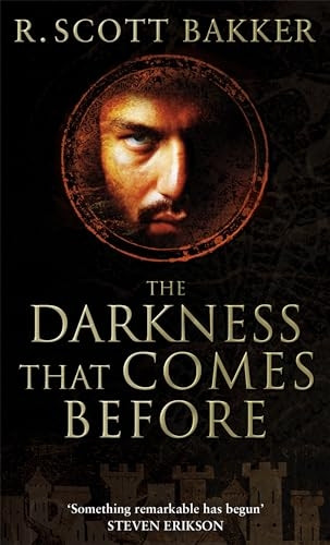 The Darkness That Comes Before (Prince of Nothing)