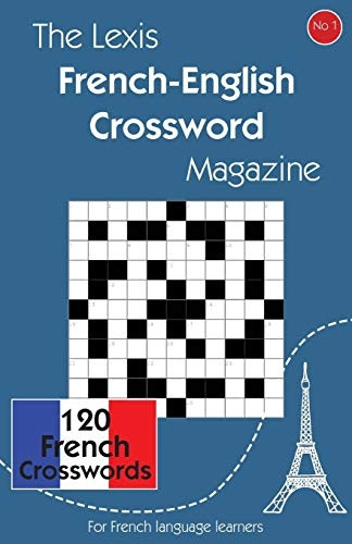 The Lexis French-English Crossword Magazine