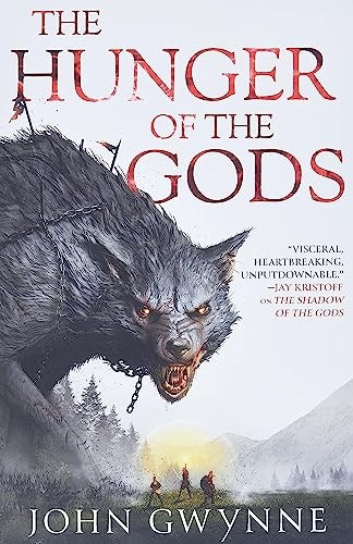 The Hunger of the Gods (The Bloodsworn Trilogy)