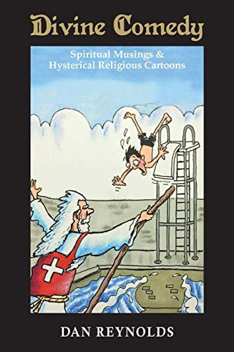 Divine Comedy: Spiritual  Musings & Hysterical  Religious Cartoons