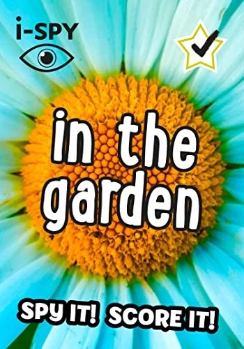 i-SPY In the Garden: What can you spot? (Collins Michelin i-SPY Guides) (Collins Michelin i-SPY Guides)