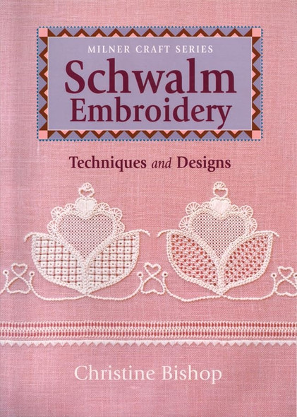 Schwalm Embroidery (Milner Craft (Paperback))