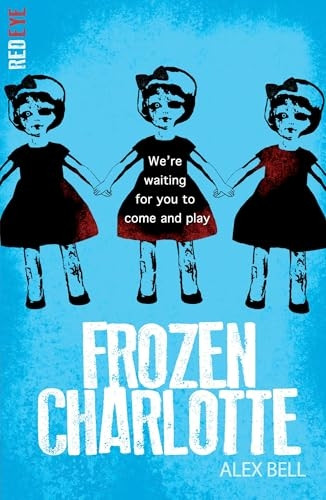 Frozen Charlotte (Red Eye)