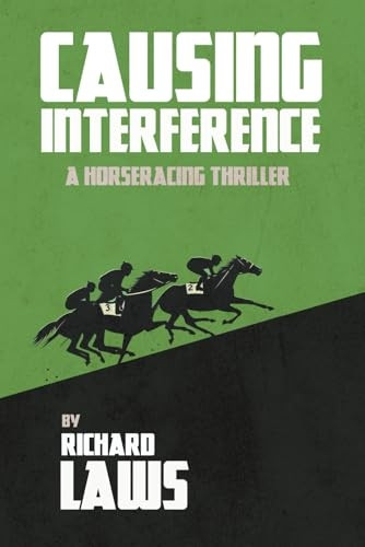 Causing Interference: A British Racing Mystery Thriller