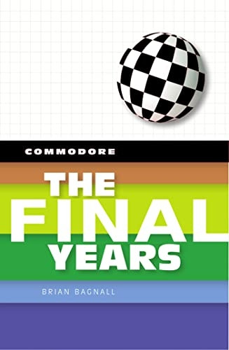 Commodore: The Final Years (Commodore)