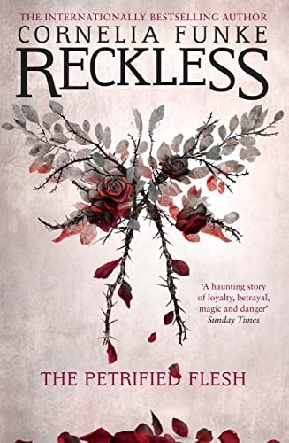 Reckless I: The Petrified Flesh (Mirrorworld)