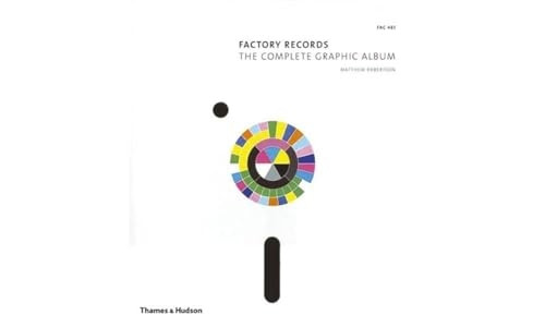 Factory Records: The Complete Graphic Album