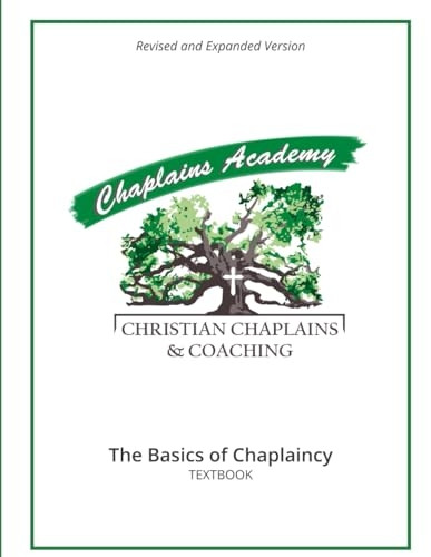Christian Chaplains & Coaching: The Basics of Chaplaincy