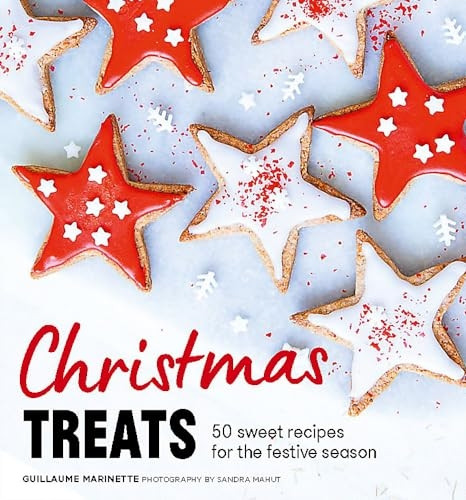 Christmas Treats: 50 Sweet Treats for the Festive Season