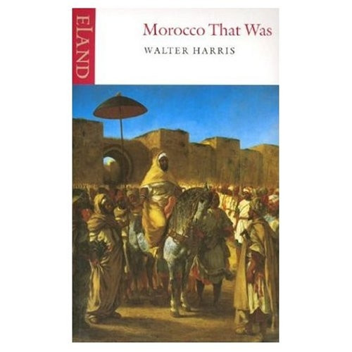 Morocco That Was