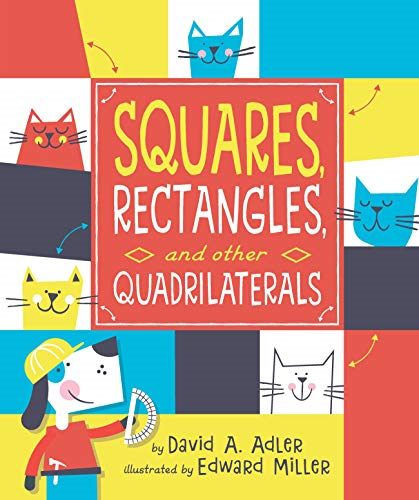 Squares, Rectangles, and other Quadrilaterals