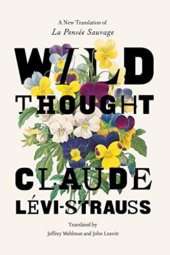 Wild Thought: A New Translation of
