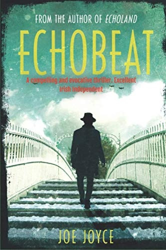 Echobeat: Book 2 of the WW2 spy novels set in neutral Ireland (Echoland)