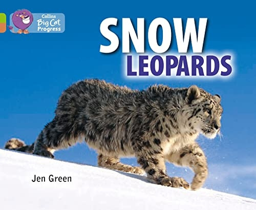 Collins Big Cat Progress - Snow Leopards: Band 11 Lime/Band 12 Copper