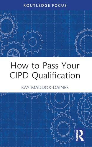 How to Pass Your CIPD  Qualification