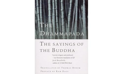 The Dhammapada: The Saying of the Buddha