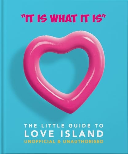 It is what is is' - The Little Guide to Love Island