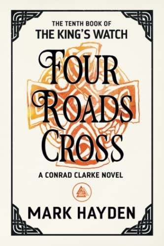 Four Roads Cross (The King's Watch)