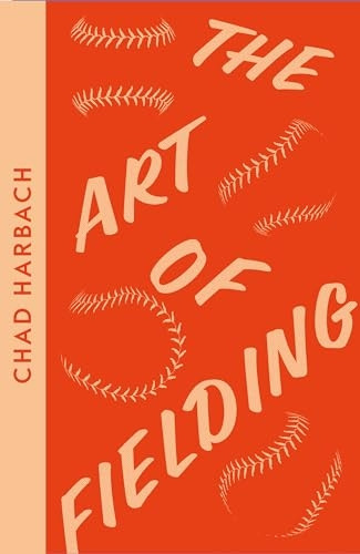 The Art of Fielding (Collins Modern Classics) (Collins Modern Classics)