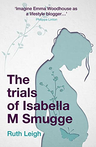 The Trials of Isabella M Smugge