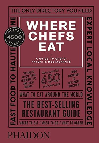 Where Chefs Eat: A Guide toChefs' Favorite Restaurants(Third Edition)