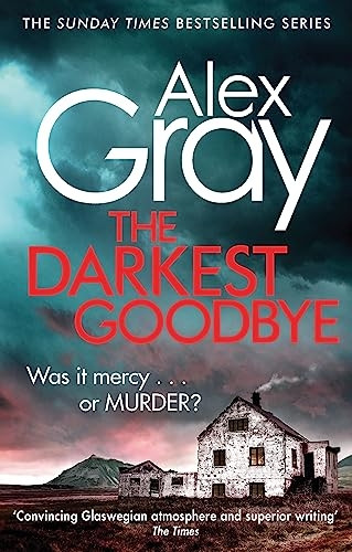 The Darkest Goodbye (William Lorimer)