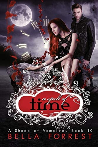 A Shade of Vampire 10: A Spell of Time: Volume 10