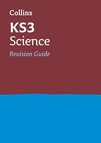 KS3 Science: Revision Guide (Collins KS3 Revision and Practice - New 2014 Curriculum) (Collins New Key Stage 3...