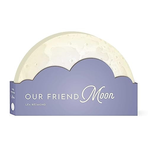 Our Friend Moon (Full Circle Books) [Board book]