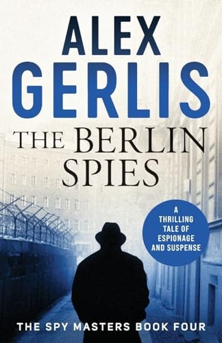 The Berlin Spies (Spy Masters)