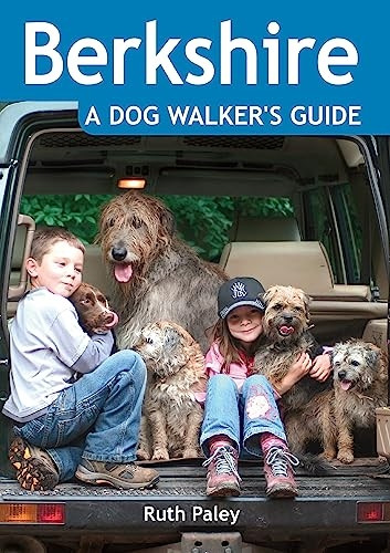 Berkshire a Dog Walker's Guide