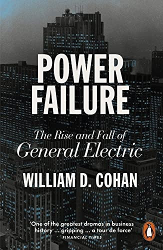 Power Failure: The Rise and Fall of General Electric