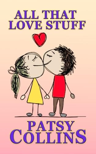 All That Love Stuff