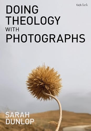 Doing Theology with Photographs