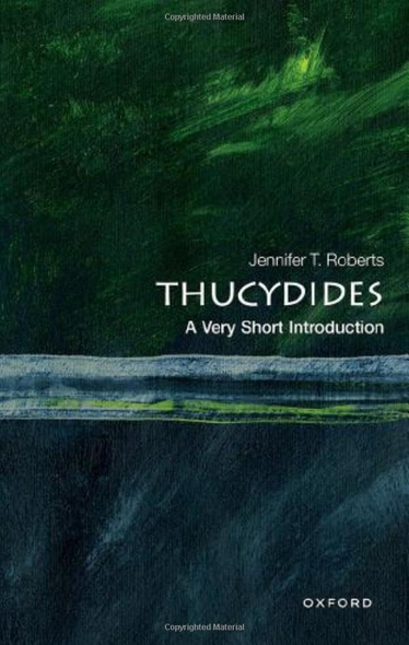 Thucydides: A Very Short  Introduction (Very Short  Introductions)