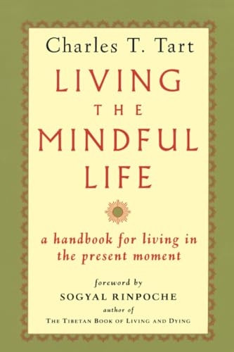 Living the Mindful Life